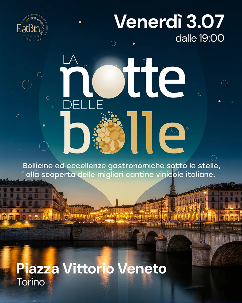 La notte delle bolle venerdì 3 luglio 2026 presso piazza Vittorio Veneto